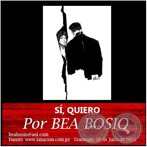 SÍ, QUIERO - Por BEA BOSIO - Domingo, 18 de Julio de 2021